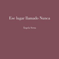 Ese lugar llamado Nunca